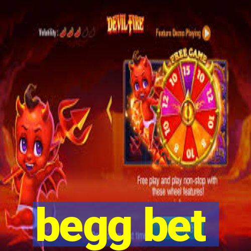 begg bet